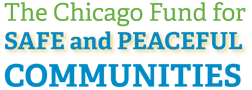 The Chicago Fund for Safe and Peaceful Communities