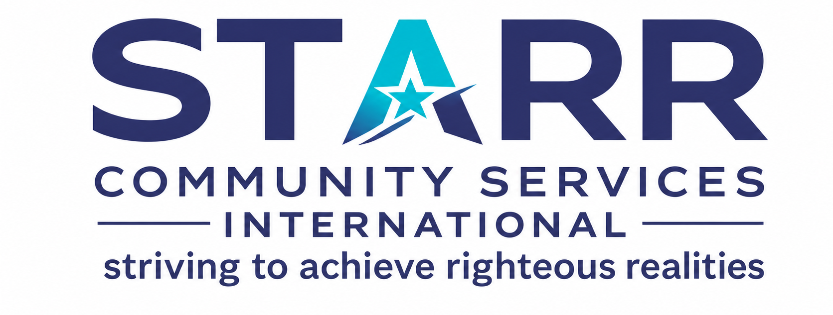 STARR Community Services International Striving to achieve righteous realities